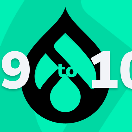 A bright green background showcasing the Drupal logo in black, with the numbers '9' to '10' in white placed in front of the logo.