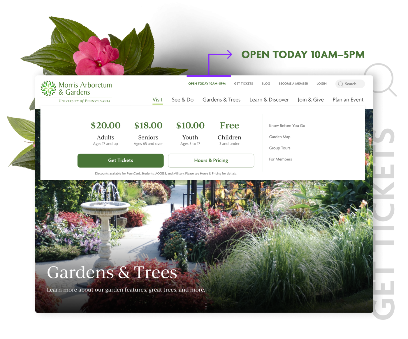 the Morris Arboretum & Gardens website's expanded mega-menu navigation calling out the open hours and get tickets and surrounded by flowers