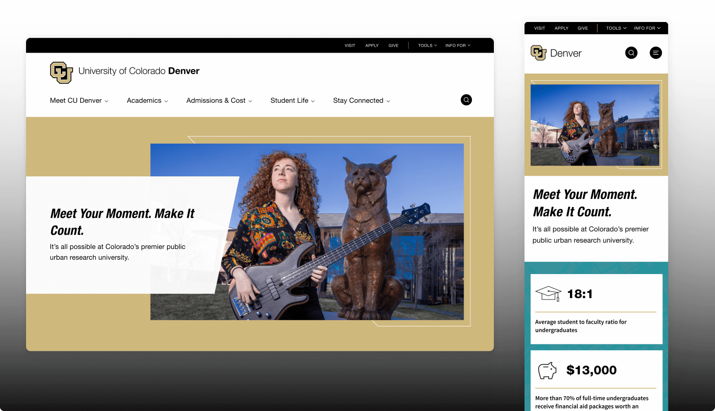 Homepage of the main CU Denver website in desktop and mobile views, featuring a student next to a statue, accompanied by the tagline “Meet Your Moment. Make It Count.”