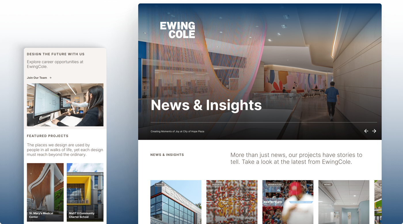 Screens from EwingCole’s News & Insights section highlighting project storytelling and thought leadership, featuring vivid interior photography and article previews arranged in a clean, accessible grid.