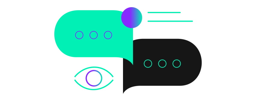 Speech infographic with two chat bubbles, one green, and one black, green has a purple circle overlapping on the right and green horizontal lines next to it. Below the green bubble and next to the black bubble is an outline of an eye in green and purple.
