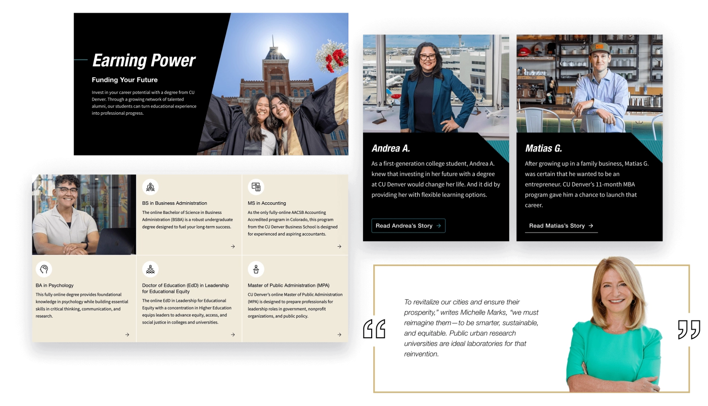 A series of UI components from the CU Denver website, showcasing degree program cards, alumni stories, and a quote from Chancellor Michelle Marks. Layouts highlight student success and funding support.