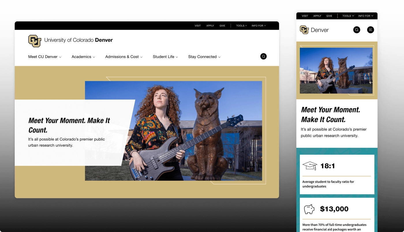 Homepage of the main CU Denver website in desktop and mobile views, featuring a student next to a statue, accompanied by the tagline “Meet Your Moment. Make It Count.”