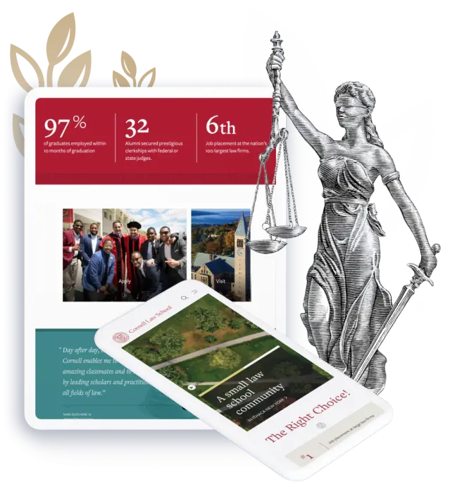 Website design mockups for Cornell Law School showing statistics, campus imagery, and a mobile view of the homepage. Illustration of Lady Justice holding scales reinforces the legal education theme.