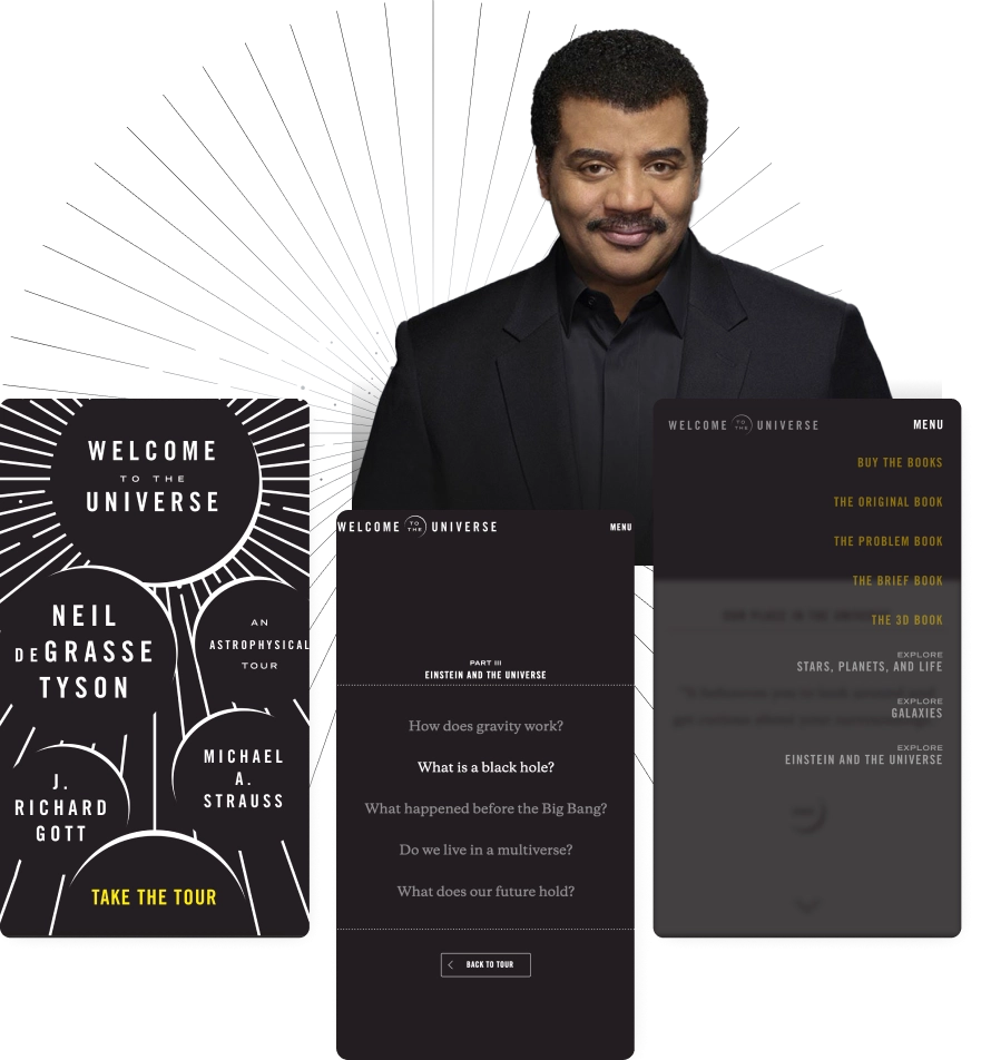 Interactive media experience design for 'Welcome to the Universe' featuring Neil deGrasse Tyson, book cover art, and mobile screens with cosmic-themed navigation and content.