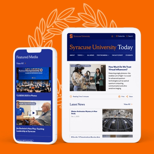 Mobile and tablet mockups of the Syracuse University Today interface shown against an orange background with a laurel graphic, emphasizing article layouts and media components.